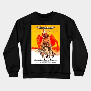 Chato's Land Crewneck Sweatshirt